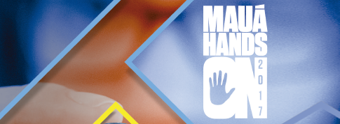 Instituto Mauá de Tecnologia realiza a 6.ª edição do  Mauá Hands On